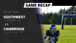 Recap: Southwest  vs. Cambridge  2016