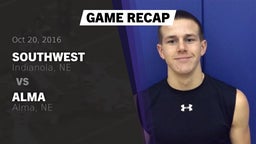 Recap: Southwest  vs. Alma  2016