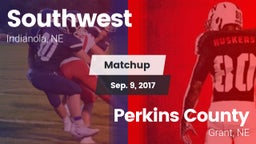 Matchup: Southwest vs. Perkins County  2017