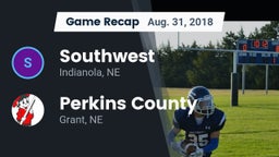 Recap: Southwest  vs. Perkins County  2018