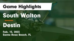 South Walton  vs Destin  Game Highlights - Feb. 15, 2023
