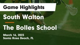 South Walton  vs The Bolles School Game Highlights - March 16, 2023