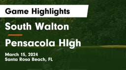 South Walton  vs Pensacola HIgh Game Highlights - March 15, 2024