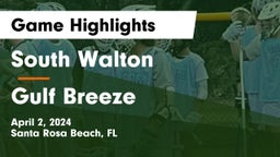 South Walton  vs Gulf Breeze  Game Highlights - April 2, 2024