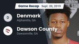 Recap: Denmark  vs. Dawson County  2019