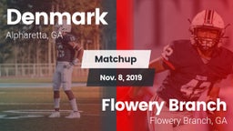 Matchup: Denmark  vs. Flowery Branch  2019