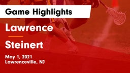 Lawrence  vs Steinert  Game Highlights - May 1, 2021