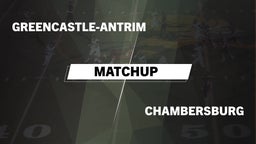 Matchup: Greencastle-Antrim vs. Chambersburg  2016