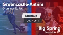 Matchup: Greencastle-Antrim vs. Big Spring  2016