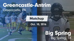 Matchup: Greencastle-Antrim vs. Big Spring  2016