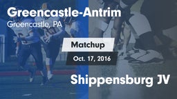 Matchup: Greencastle-Antrim vs. Shippensburg JV 2016