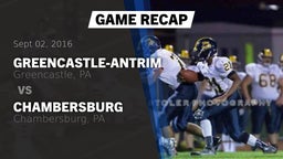 Recap: Greencastle-Antrim  vs. Chambersburg  2016