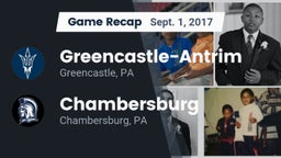 Recap: Greencastle-Antrim  vs. Chambersburg  2017