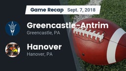 Recap: Greencastle-Antrim  vs. Hanover  2018