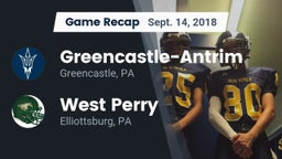 Recap: Greencastle-Antrim  vs. West Perry  2018