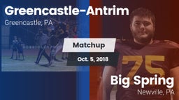 Matchup: Greencastle-Antrim vs. Big Spring  2018