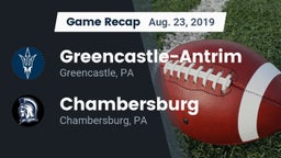 Recap: Greencastle-Antrim  vs. Chambersburg  2019