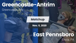 Matchup: Greencastle-Antrim vs. East Pennsboro  2020