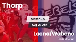 Matchup: Thorp vs. Laona/Wabeno 2017