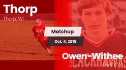 Matchup: Thorp vs. Owen-Withee  2019