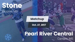 Matchup: Stone vs. Pearl River Central  2017