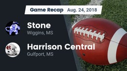 Recap: Stone  vs. Harrison Central  2018