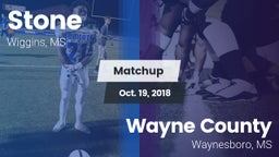 Matchup: Stone vs. Wayne County  2018