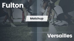 Matchup: Fulton vs. Versailles High 2016