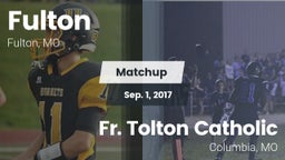 Matchup: Fulton vs. Fr. Tolton Catholic  2017