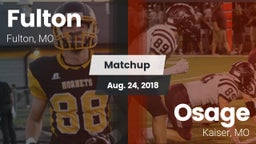 Matchup: Fulton vs. Osage  2018