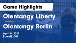 Olentangy Liberty  vs Olentangy Berlin  Game Highlights - April 8, 2023