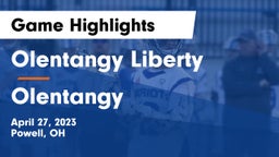 Olentangy Liberty  vs Olentangy  Game Highlights - April 27, 2023