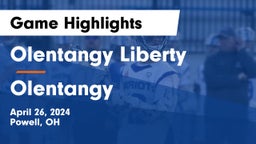 Olentangy Liberty  vs Olentangy  Game Highlights - April 26, 2024