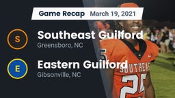 Recap: Southeast Guilford  vs. Eastern Guilford  2021