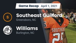 Recap: Southeast Guilford  vs. Williams  2021
