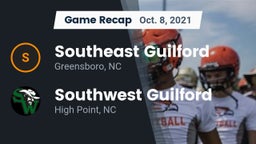 Recap: Southeast Guilford  vs. Southwest Guilford  2021
