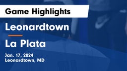 Leonardtown  vs La Plata Game Highlights - Jan. 17, 2024
