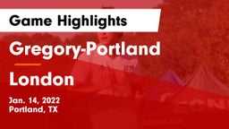 Gregory-Portland  vs London  Game Highlights - Jan. 14, 2022