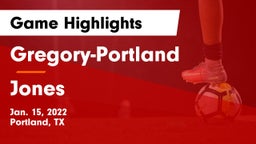 Gregory-Portland  vs Jones  Game Highlights - Jan. 15, 2022