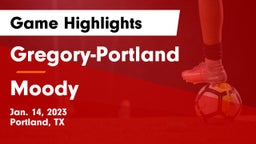 Gregory-Portland  vs Moody  Game Highlights - Jan. 14, 2023