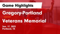 Gregory-Portland  vs Veterans Memorial  Game Highlights - Jan. 17, 2023