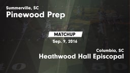 Matchup: Pinewood Prep vs. Heathwood Hall Episcopal  2016