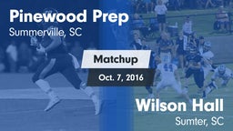 Matchup: Pinewood Prep vs. Wilson Hall  2016