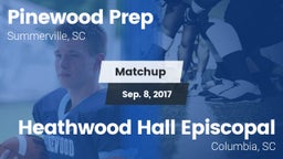 Matchup: Pinewood Prep vs. Heathwood Hall Episcopal  2017