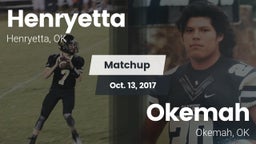 Matchup: Henryetta vs. Okemah  2017