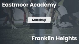 Matchup: Eastmoor Academy vs. Franklin Heights 2016