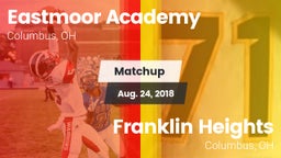 Matchup: Eastmoor Academy vs. Franklin Heights  2018