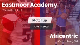 Matchup: Eastmoor Academy vs. Africentric  2020