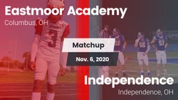 Matchup: Eastmoor Academy vs. Independence  2020
