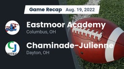 Recap: Eastmoor Academy  vs. Chaminade-Julienne  2022